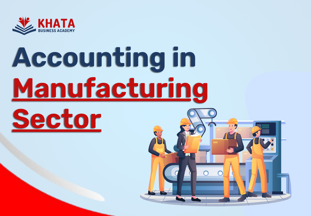 Manufacturing Based Accounting Course